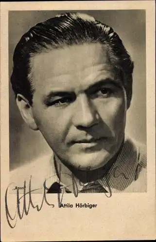 Ak Schauspieler Attila Hörbiger, Portrait, Autogramm