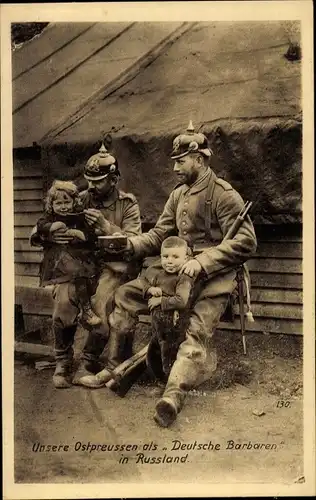 Ak Ostpreußen, Deutsche Barbaren in Russland, Soldaten mit Kindern