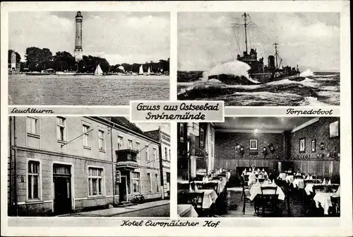 Ak Świnoujście Swinemünde Pommern, Hotel Europäischer Hof, Torpedoboot, Leuchtturm