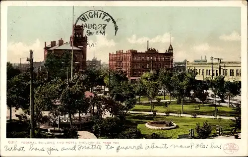 Ak El Paso Texas USA, Bundesgebäude, Hotel Sheldon