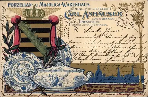 Litho Dresden, Porzellan und Majolica Warenhaus Carl Anhäuser, König Johannstraße