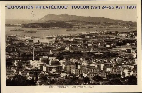 Ak Toulon Var, Vue generale, Exposition Philatelique, 24.-25.04.1937