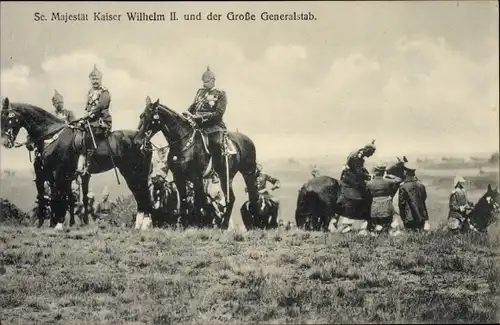 Ak Kaiser Wilhelm II., Großer Generalstab, Manöver