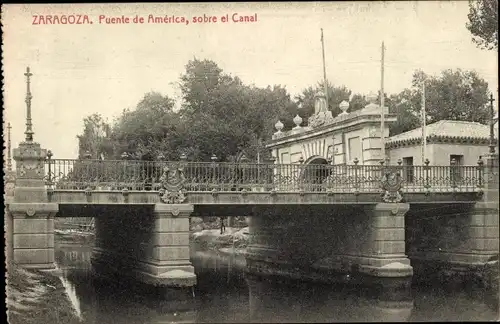 Ak Zaragoza Zaragoza Aragon, Brücke von Amerika, über den Kanal