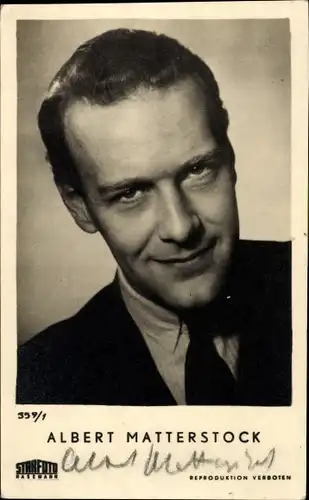 Ak Schauspieler Albert Matterstock, Portrait, Autogramm