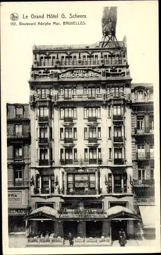 Ak Bruxelles Brüssel, The Grand Hotel G. Scheers, 132 Boulevard Adolphe Max