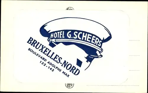 Ak Bruxelles Brüssel, The Grand Hotel G. Scheers, 132 Boulevard Adolphe Max