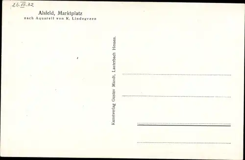 Künstler Ak Lindegreen, Alsfeld im Vogelsbergkreis, Marktplatz