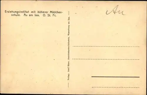 Ak Au am Inn Gars am Inn Oberbayern, Erziehungsinstitut mit höherer Mädchenschule