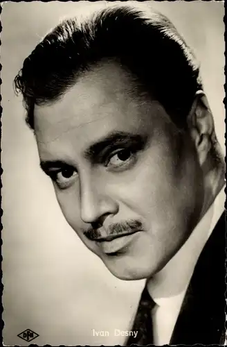 Ak Schauspieler Ivan Desny, Von allen geliebt, Portrait
