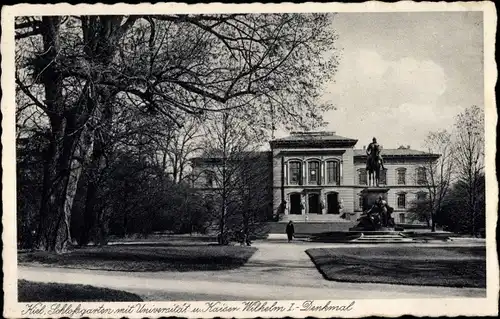 Ak Kiel, Schlossgarten, Universität, Kaiser Wilhelm I.- Denkmal