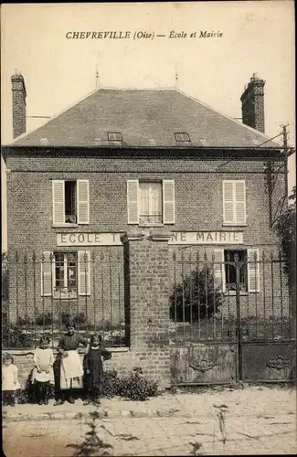 Ak Chèvreville Oise, Schule und Rathaus