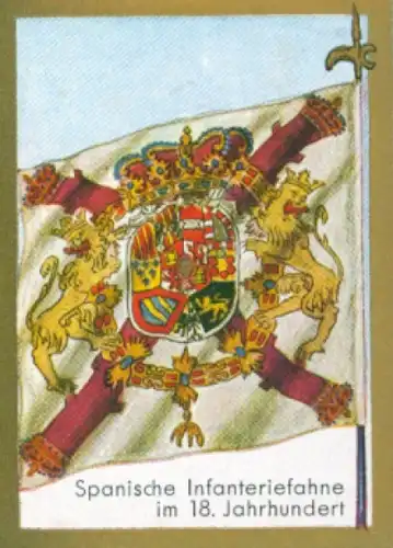 Sammelbild Historische Fahnen Bild 136, Spanische Infanteriefahne im 18. Jahrhundert