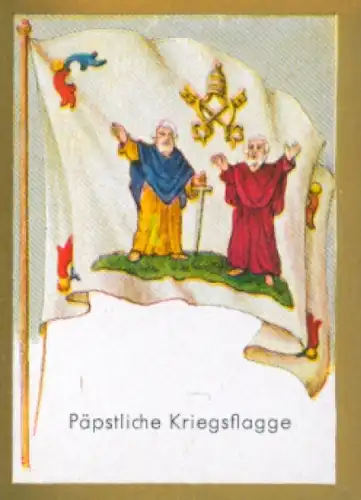 Sammelbild Historische Fahnen Bild 216, Päpstliche Kriegsflagge