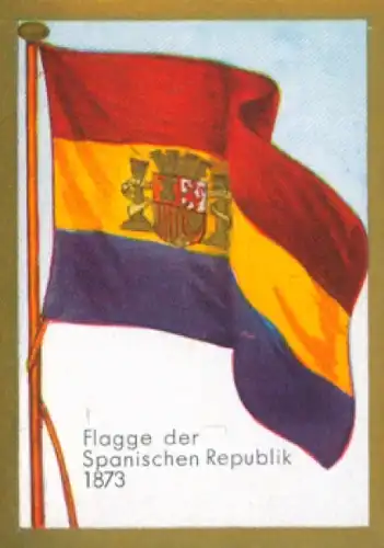 Sammelbild Historische Fahnen Bild 208, Flagge der Spanischen Republik 1873