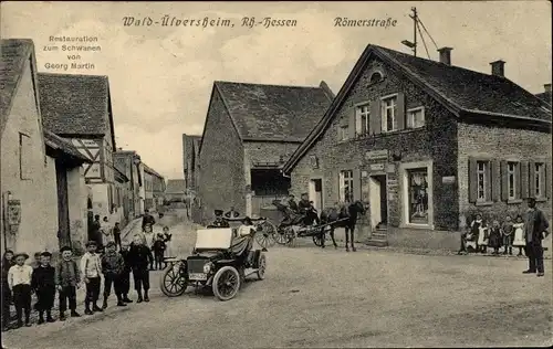 Ak Waldülversheim Wald Uelversheim in Rheinhessen, Römerstraße, Auto, Restauration zum Schwanen