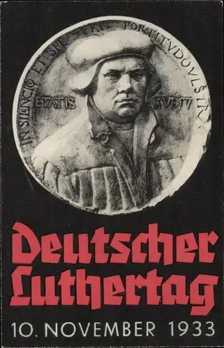 Ak Deutscher Luthertag 10 November 1933, Reformator Martin Luther, Portrait