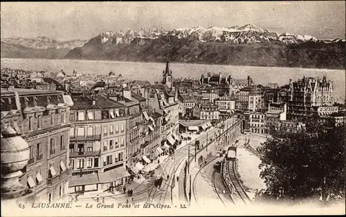 Ak Lausanne, Kanton Waadt, Le Grand Pont und Alpen