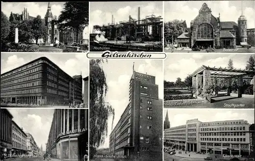 Ak Gelsenkirchen, Stadtgarten, Bahnhof, Sparkasse, Rathaus, Hans Sachs Haus, Hochöfen, Kaufhaus