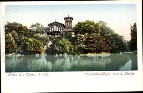 Ak Wien 2 Leopoldstadt, Prater, Constantin Hügel