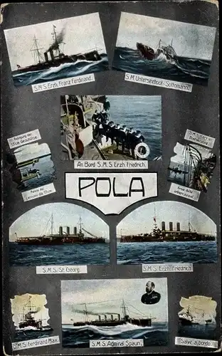 Ak Pola Pula Kroatien, Österreichisches Kriegsschiff, Admiral Spaun, Erzherzog Friedrich, U Boot