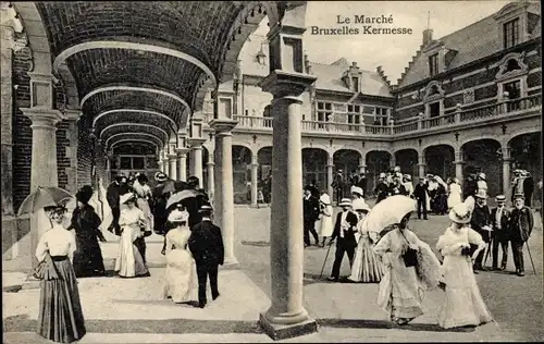 Ak Bruxelles Brüssel, Exposition 1910, Weltausstellung, Kermesse, Le Marché