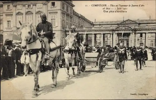 Ak Compiègne Oise, Festlichkeiten zu Ehren von Jeanne d'Arc, 1911, Une Pieced de Artillerie