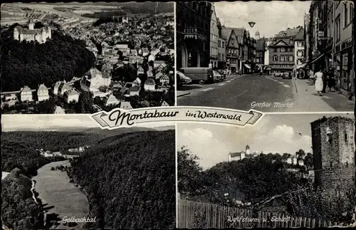 Ak Montabaur im Westerwald, Großer Markt, Gelbachtal, Wolfsturm, Schloss