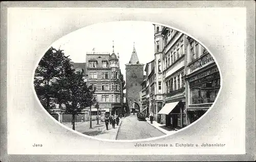 Passepartout Ak Jena in Thüringen, Johannisstraße, Johannistor, Eichplatz