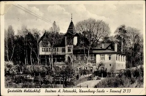 Ak Naumburg an der Saale, Gaststätte Waldschloss