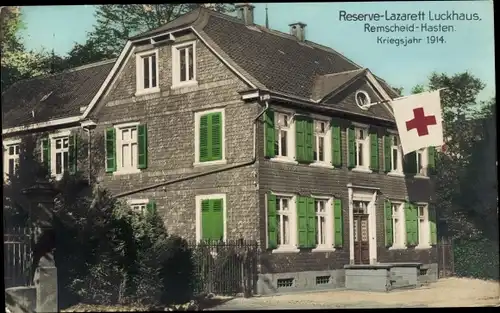 Ak Hasten Remscheid im Bergischen Land, Reservelazarett Luckhaus, 1914