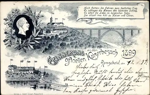 Ak Remscheid im Bergischen Land, Erinnerung an den offiziellen Kaiserbesuch 1899, Müngstener Brücke