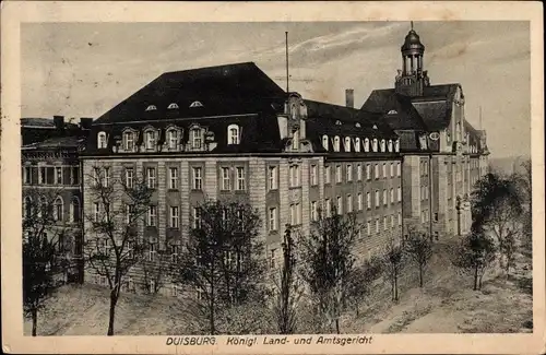 Ak Duisburg im Ruhrgebiet, Königliches Land- und Amtsgericht