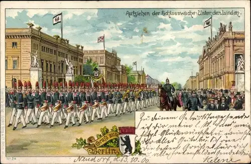 Litho Berlin Mitte, Unter den Linden, Wappen, Aufziehen der Schlosswache