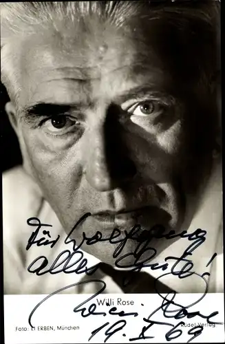 Ak Schauspieler Willi Rose, Portrait, Autogramm