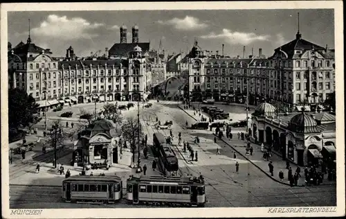 Ak München Bayern, Karlsplatzrondell, Straßenbahnen