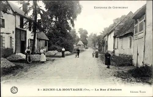 Ak Auchy la Montagne Oise, Rue de Amiens