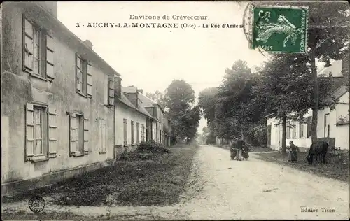 Ak Auchy la Montagne Oise, Rue de Amiens