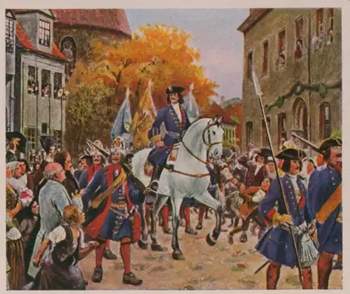 Sammelbild Bilder Deutscher Geschichte, Einzug des Fürsten Leopold I in Dessau 1712