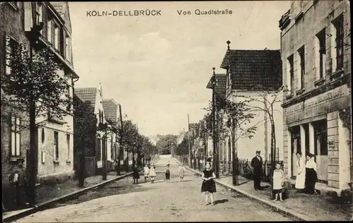 Ak Dellbrück Köln am Rhein, Von Quadtstraße