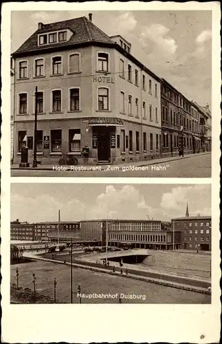 Ak Duisburg im Ruhrgebiet, Hotel Restaurant Zum goldenen Hahn, Hauptbahnhof