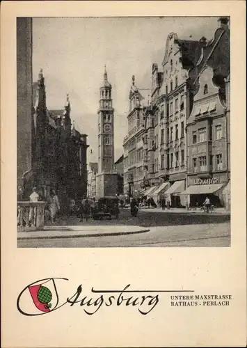 Ak Augsburg in Schwaben, Untere Maxstraße, Rathaus, Perlach