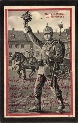 Künstler Ak Mailick, Deutscher Soldat, Abschied, Auf glückliches Wiedersehen