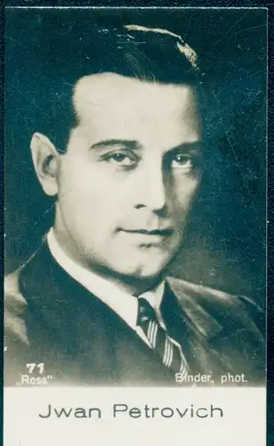 Sammelbild Schauspieler Iwan Petrovich, Portrait, Film-Bild Nr. 71