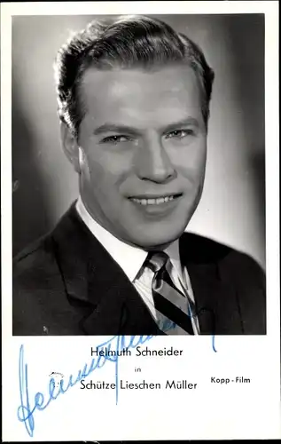 Ak Schauspieler Helmuth Schneider, Schütze Lieschen Müller, Portrait, Autogramm