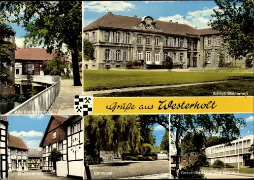 Ak Westerholt Herten im Ruhrgebiet, Alte Freiheitspforte, Schloss, Martinstraße, Ehrenmal, Bahnhof