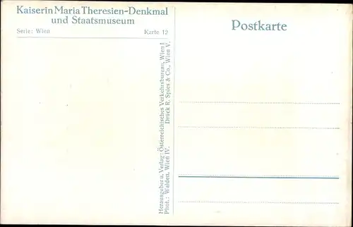 Ak Wien 1 Innere Stadt, Kaiserin Maria Theresien-Denkmal, Staatsmuseum