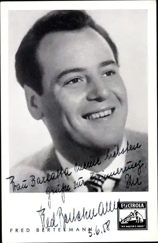 Ak Sänger Fred Bertelmann, Portrait, Electrola Schallplatten, Autogramm