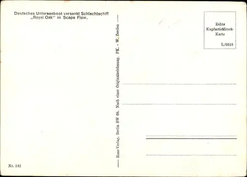 Ak Deutsches U Boot versenkt Britisches Kriegsschiff Royal Oak in Scapa Flow, I WK