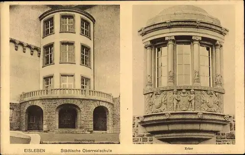 Ak Lutherstadt Eisleben, Städtische Oberrealschule, Erker, Haupteingang, Einweihung 1909